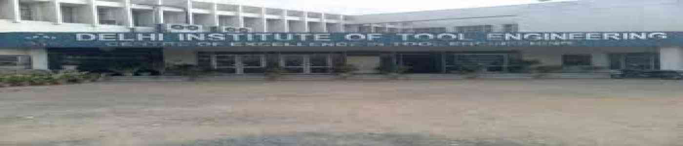 (DITE) Delhi Institute of Tool Engineering 