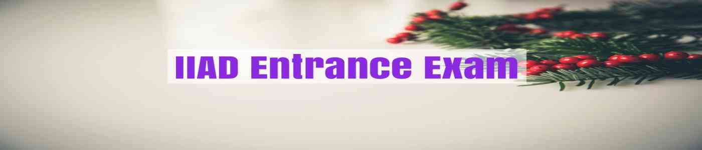 IIAD Entrance Exam 2026