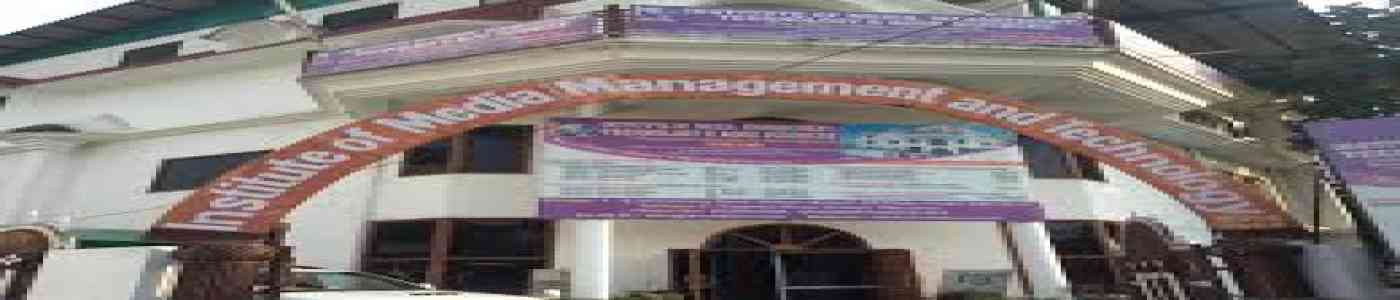 (IMMT DEHRADUN) Institute of Media, Management and Technology 