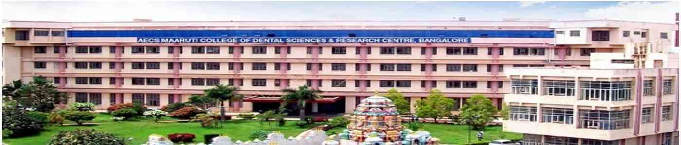 (AECS BANGALORE) AECS Maaruti College of Dental Sciences & Research Centre 