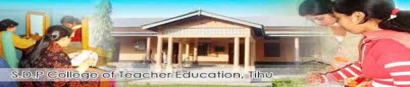 SDP College of Teacher Education, Guwahati