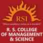 R. S. College of Management and Science