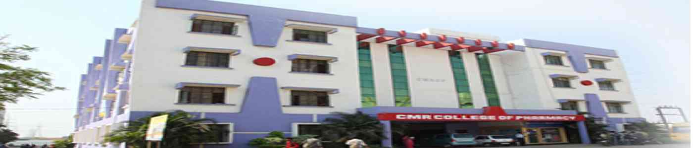 (CMRCP) CMR College of Pharmacy (CMRCP) CMR College of Pharmacy