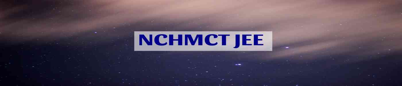 NCHMCT JEE 2026 NCHMCT JEE 2026