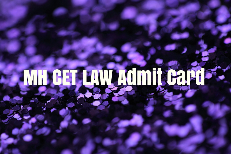 MH CET LAW Admit Card 