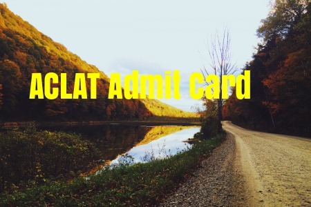 ACLAT Admit Card