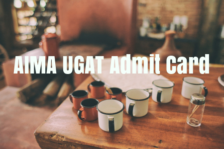 AIMA UGAT Admit card 