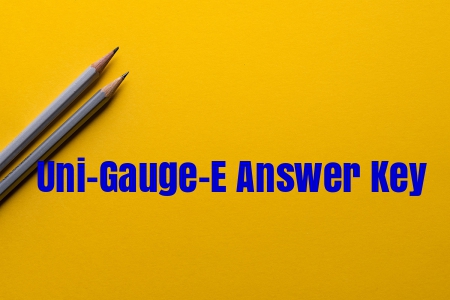 Uni-Gauge-E Answer key
